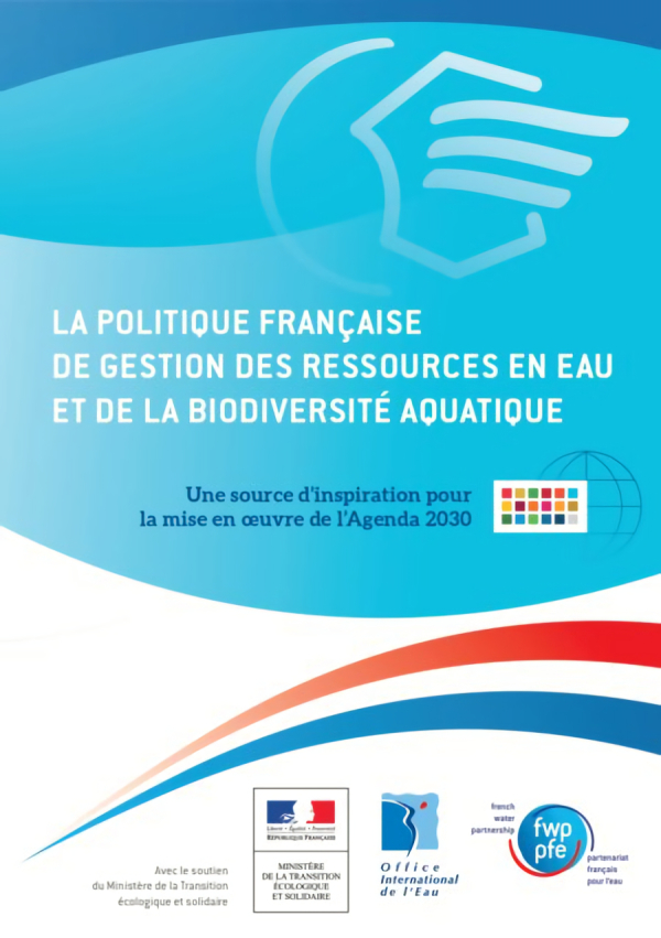 La politique française de gestion des ressources en eau et de la