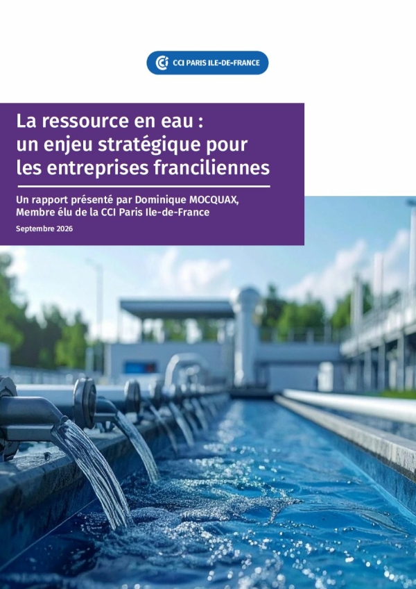 La CCI Paris Île-de-France formule 25 préconisations pour accélérer la transition hydrique